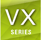 VX SERIES